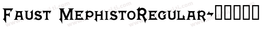 Faust MephistoRegular字体转换